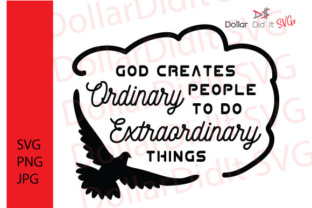 God Creates Ordinary People SVG: Authentic Design for Real Projects